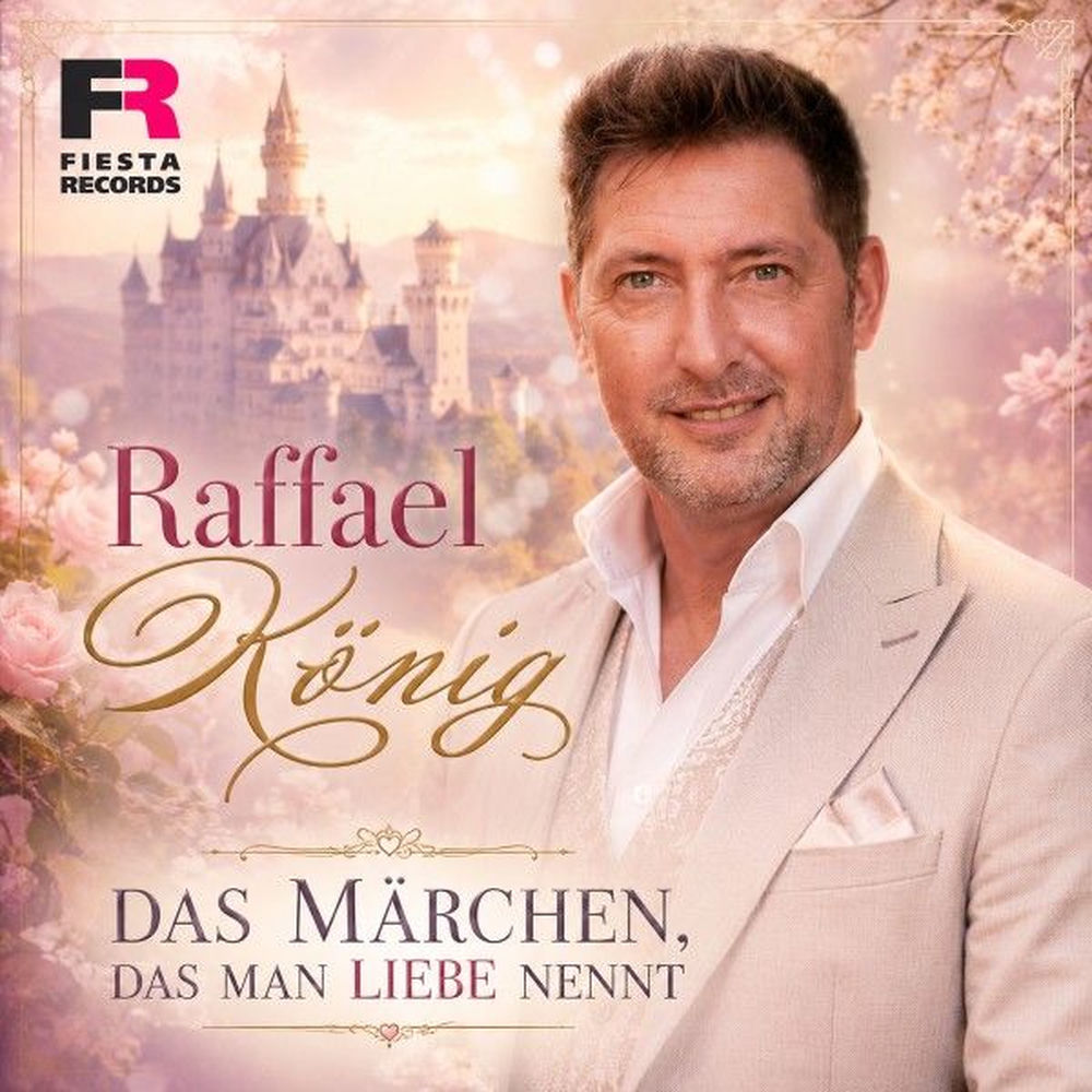 Raffael König – Das Märchen, Das Man Liebe Nennt